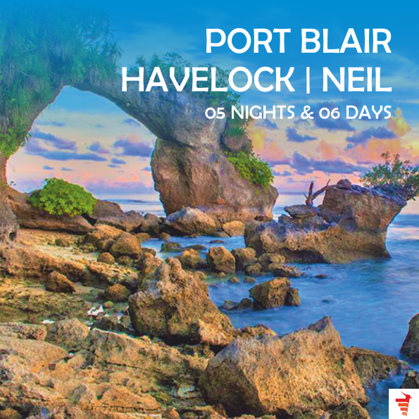 PORT BLAIR-HAVELOCK-NEIL ISLAND FOR 05 NIGHTS AND 06 DAYS