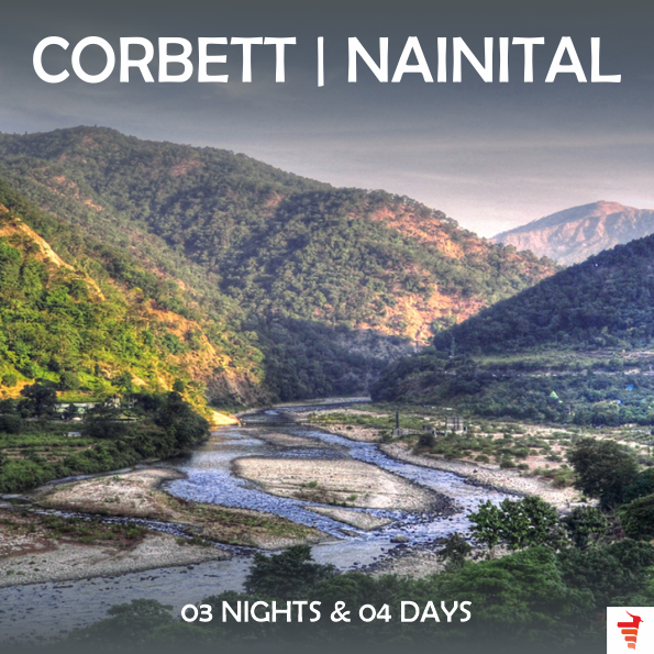 UTTARAKHAND – CORBETT & NAINITAL FOR 03 NIGTHS & 04 DAYS