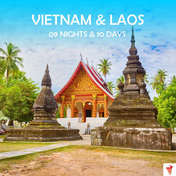 BEST OF VIETNAM & LAOS FOR 09 NIGHTS & 10 DAYS